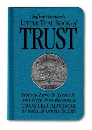 Jeffrey Gitomer's little teal book of trust Cover