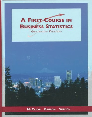 A first course in business statistics Cover