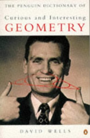 The Penguin dictionary of curious and interesting geometry Cover