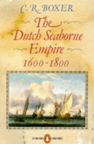 The Dutch seaborne empire, 1600-1800 Cover