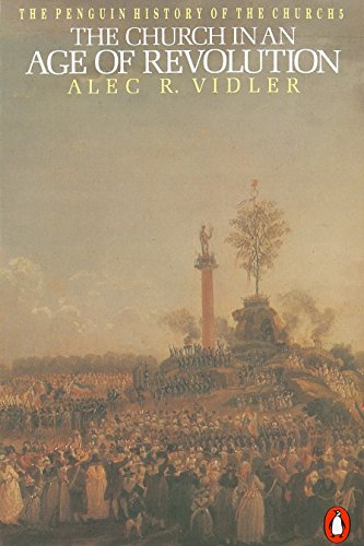 The Church in an Age of Revolution (Hist of the Church) Cover