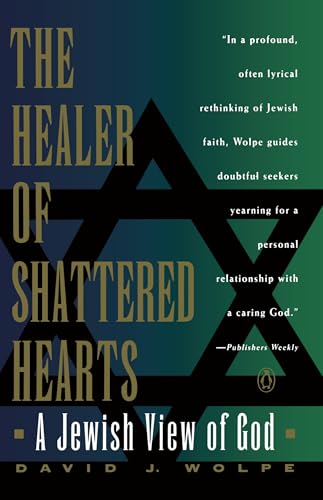 The Healer of Shattered Hearts: A Jewish View of God Cover