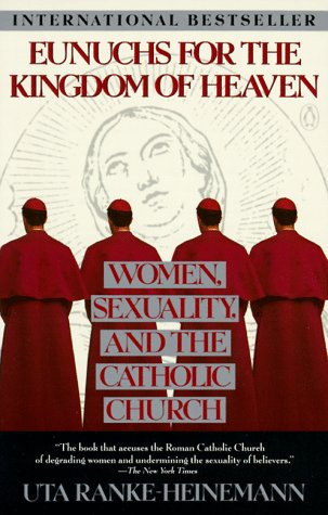 Eunuchs for the kingdom of heaven Cover