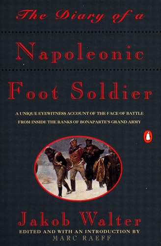 The diary of a Napoleonic foot soldier Cover
