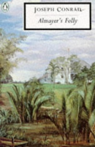 Almayer's Folly (Penguin Great Books of the 20th Century) Cover