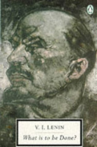 What Is to Be Done? (Twentieth Century Classics) Cover