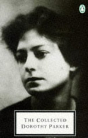 The Collected Dorothy Parker (Twentieth Century Classics) Cover