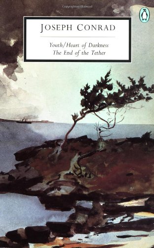 Youth; Heart of Darkness; The End of the Tether (Penguin Classics) Cover