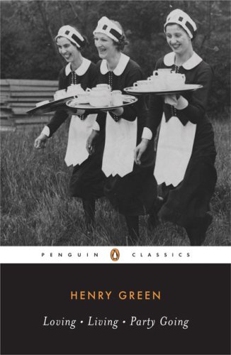 Loving; Living; Party Going (Penguin Twentieth-Century Classics) Cover