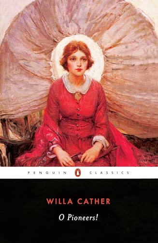 O Pioneers! (Penguin Classics) Cover