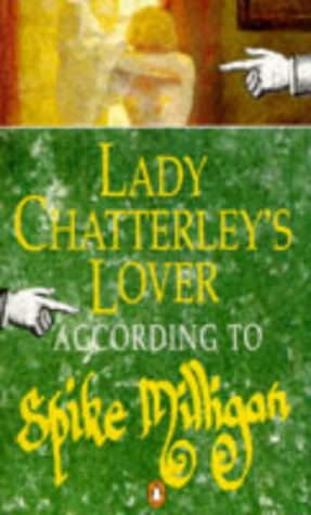 Lady Chatterley's lover according to Spike Milligan. Cover