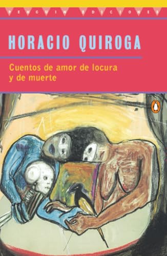 Cuentos de amor, de locura y de muerte Cover