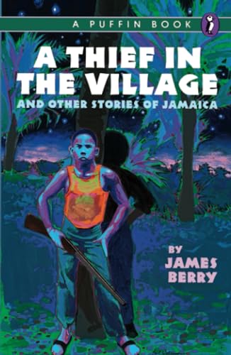 A Thief in the Village: And Other Stories of Jamaica Cover