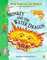 Monkey and the Water Dragon (Folk Tales of the World) Cover