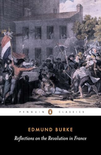 Reflections on the Revolution in France (Penguin Classics) Cover