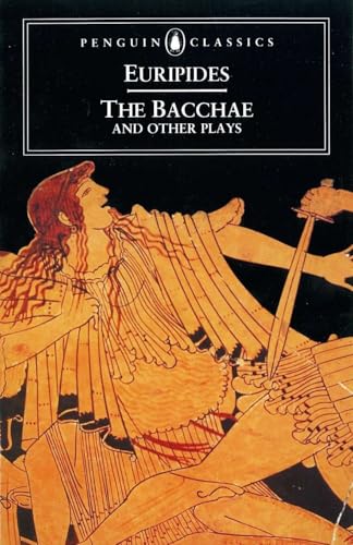 The  Bacchae, and other plays. Cover