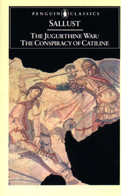 The Jugurthine War / The Conspiracy of Catiline (Penguin Classics) Cover