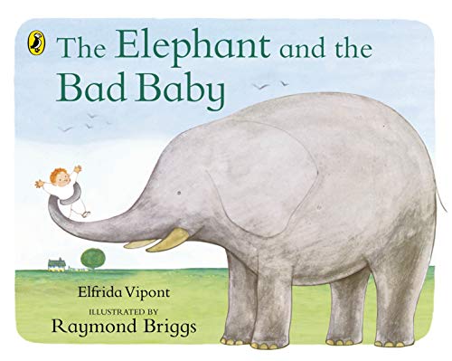 The Elephant and the Bad Baby Cover