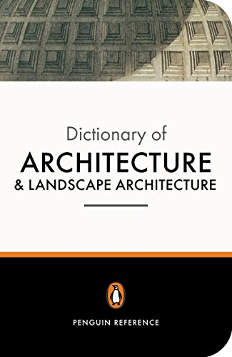 The Penguin dictionary of architecture and landscape architecture Cover