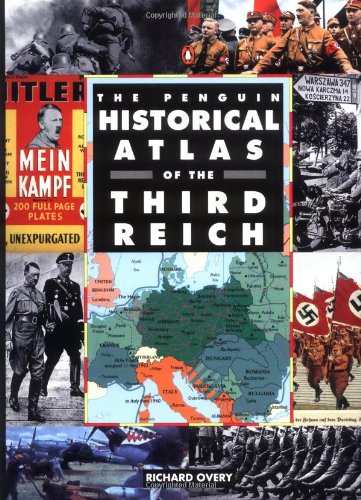 The Penguin Historical Atlas of the Third Reich (Hist Atlas) Cover