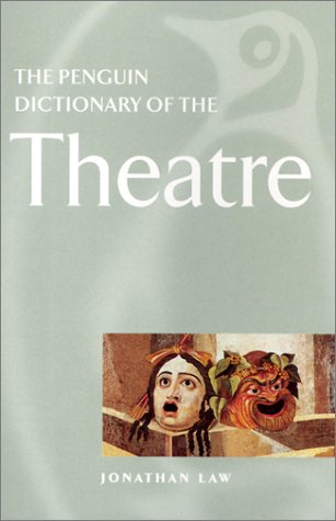 The new Penguin dictionary of the theatre Cover