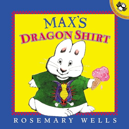 Max's Dragon Shirt (Max and Ruby) Cover