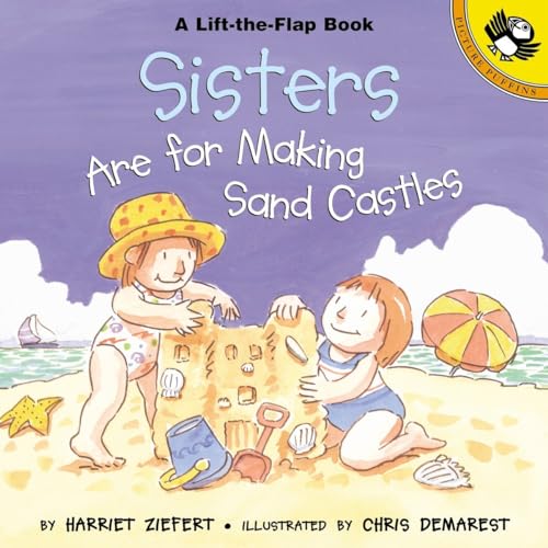 Sisters are for Making Sandcastles (Lift the Flap Book (Puffin Books).) Cover