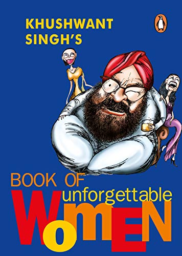 Khushwant Singh's book of unforgettable women Cover
