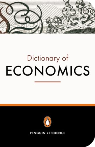 The Penguin dictionary of economics Cover