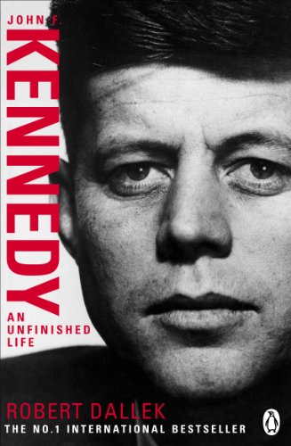 John F. Kennedy : An Unfinished Life 1917-1963 Cover