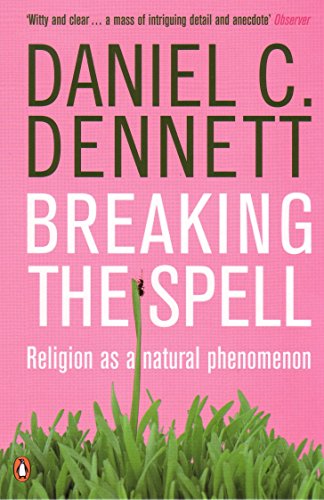 Breaking the Spell: Religion as a Natural Phenomenon Cover
