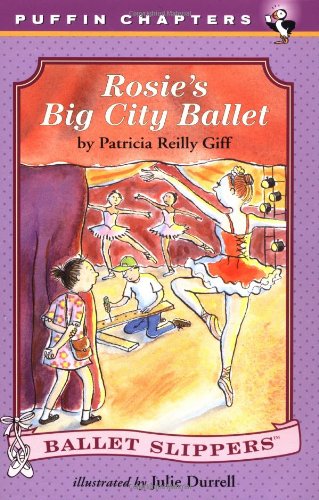 Rosie's Big City Ballet (Ballet Slippers) Cover