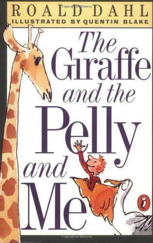 The giraffe and the pelly and me Cover