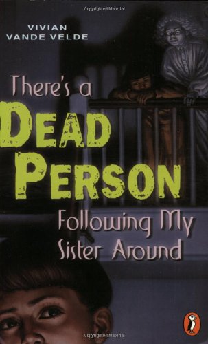 There's a dead person following my sister around Cover