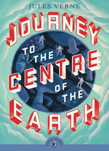 Journey to the Centre of the Earth (Puffin Classics) Cover
