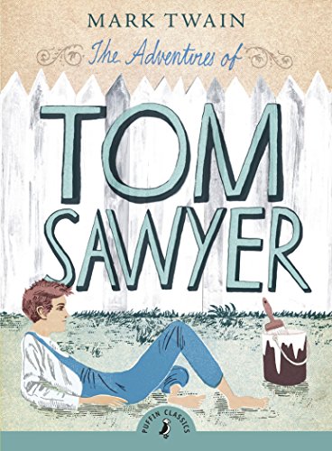 The Adventures of Tom Sawyer (Puffin Classics) Cover