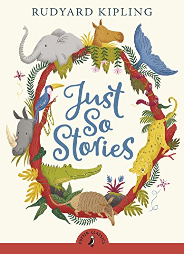 Just So Stories (Puffin Classics) Cover