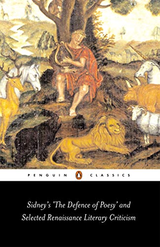 Sidney's 'The defence of Poesy' and selected Renaissance literary criticism Cover