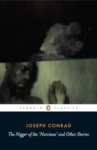 The Nigger of the 'Narcissus' and Other Stories (Penguin Classics) Cover