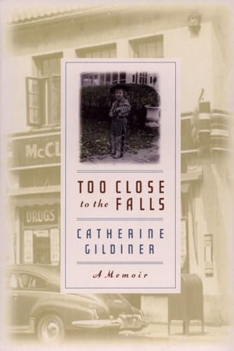 Too Close to the Falls: A Memoir Cover