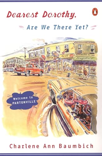Dearest Dorothy, are we there yet? Cover