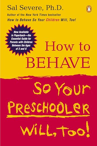 How to Behave So Your Preschooler Will, Too! Cover