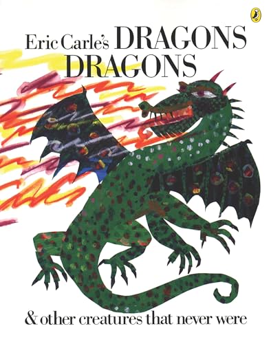 Eric Carle's dragons dragons & other creatures that never were Cover