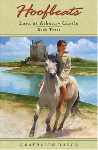 Lara at Athenry Castle (Hoofbeats, Book 3) Cover