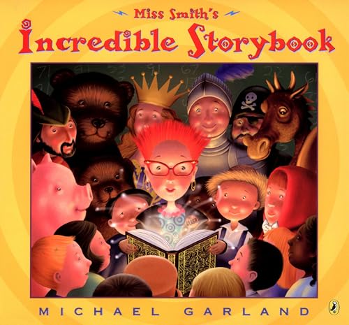Miss Smith's Incredible Storybook Cover
