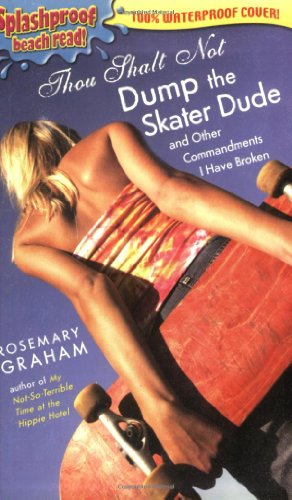Thou Shalt Not Dump the Skater Dude (Splashproof edition) Cover