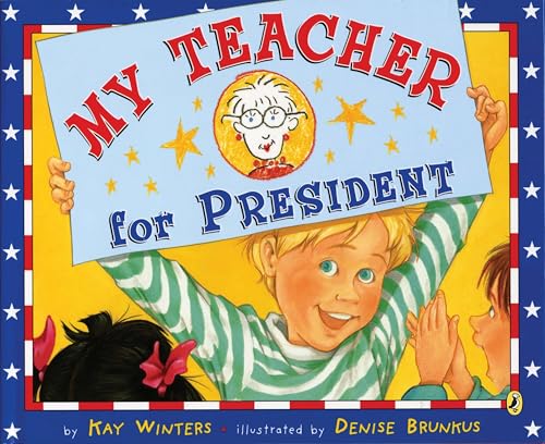 My Teacher for President Cover