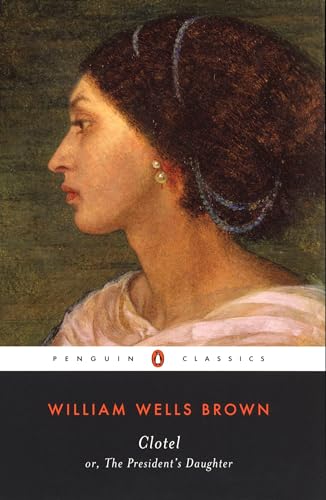 Clotel, or, The president's daughter Cover