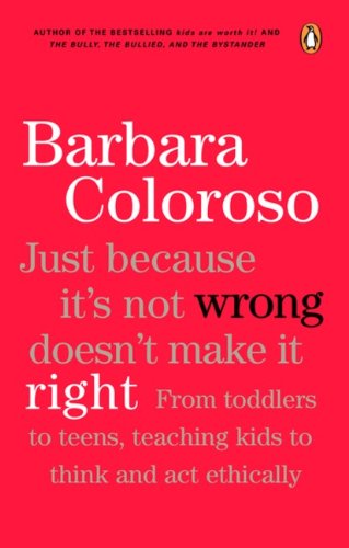 Just Because It's Not Wrong Doesn't Make It Right Cover