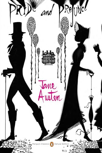 Pride and Prejudice: (Penguin Classics Deluxe Edition) Cover